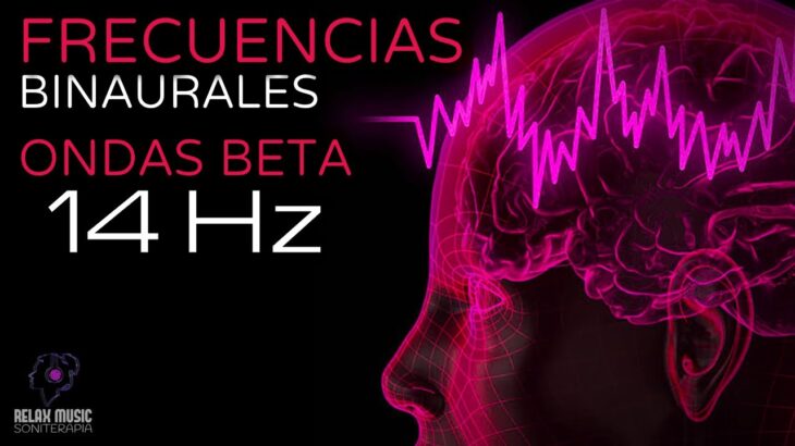 Terapia Sonido Binaural con Ondas Beta 14 Hz – Tono Puro – Tonos Milagrosos y Curativos