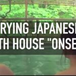 GUIDE TO NAKED PUBLIC BATH (ONSEN 温泉) IN JAPAN